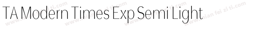 TA Modern Times Exp Semi Light字体转换